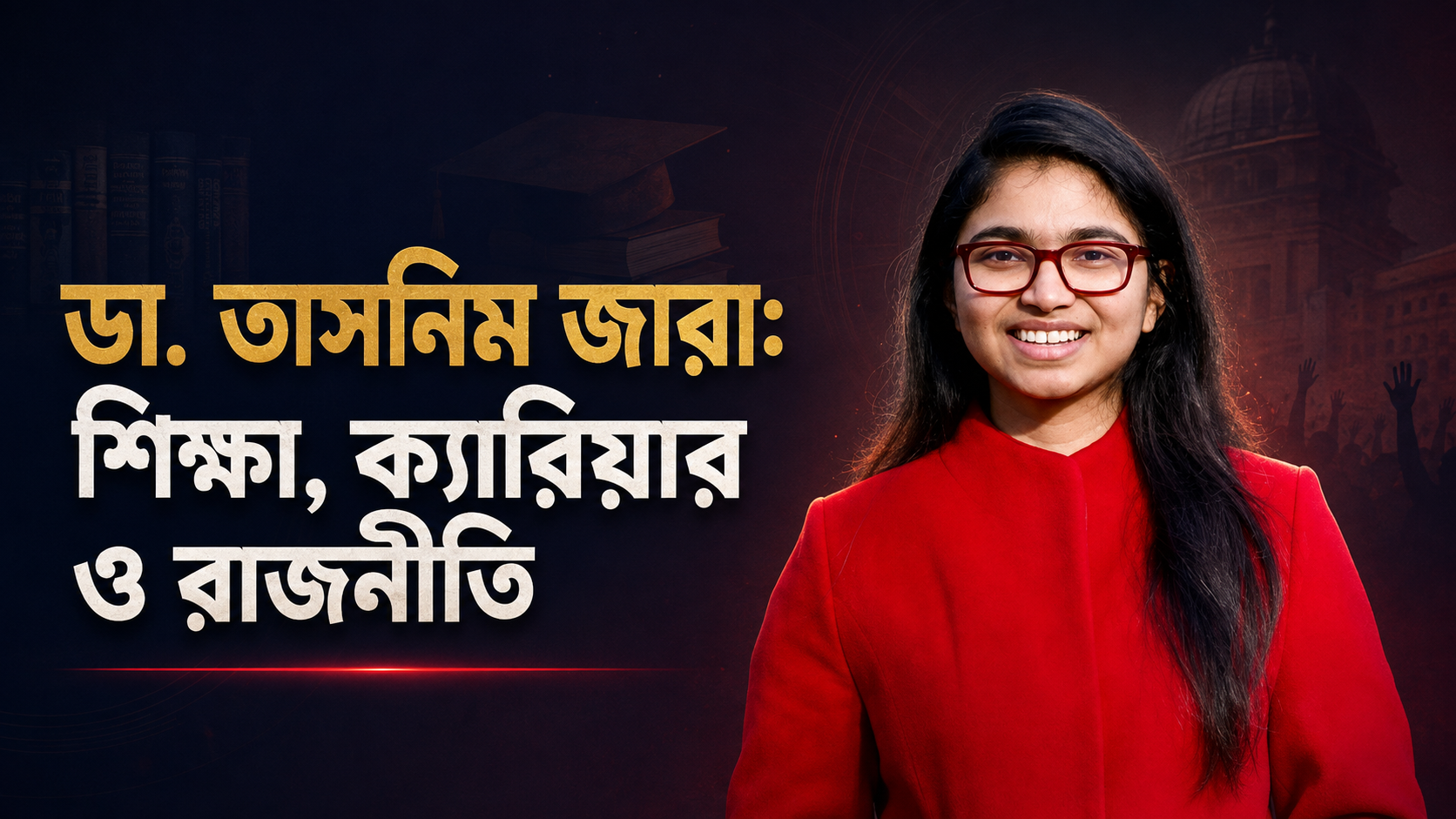 Dr. Tasnim Zara: Education, Career and Politics